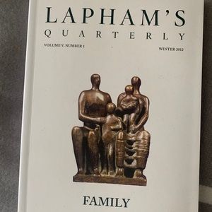 Lapham’s Quarterly Family book  Volume V, Number 1